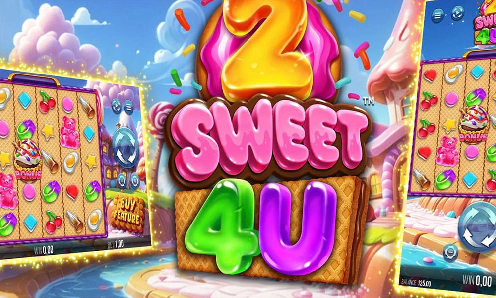 Slot 2 Sweet 4 U